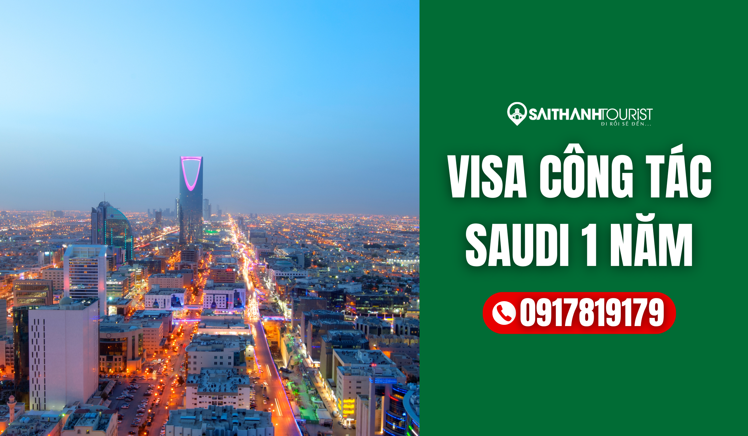 Dịch vụ visa công tác Saudi Arabia 1 năm – Sai Thanh Tourist uy tín
