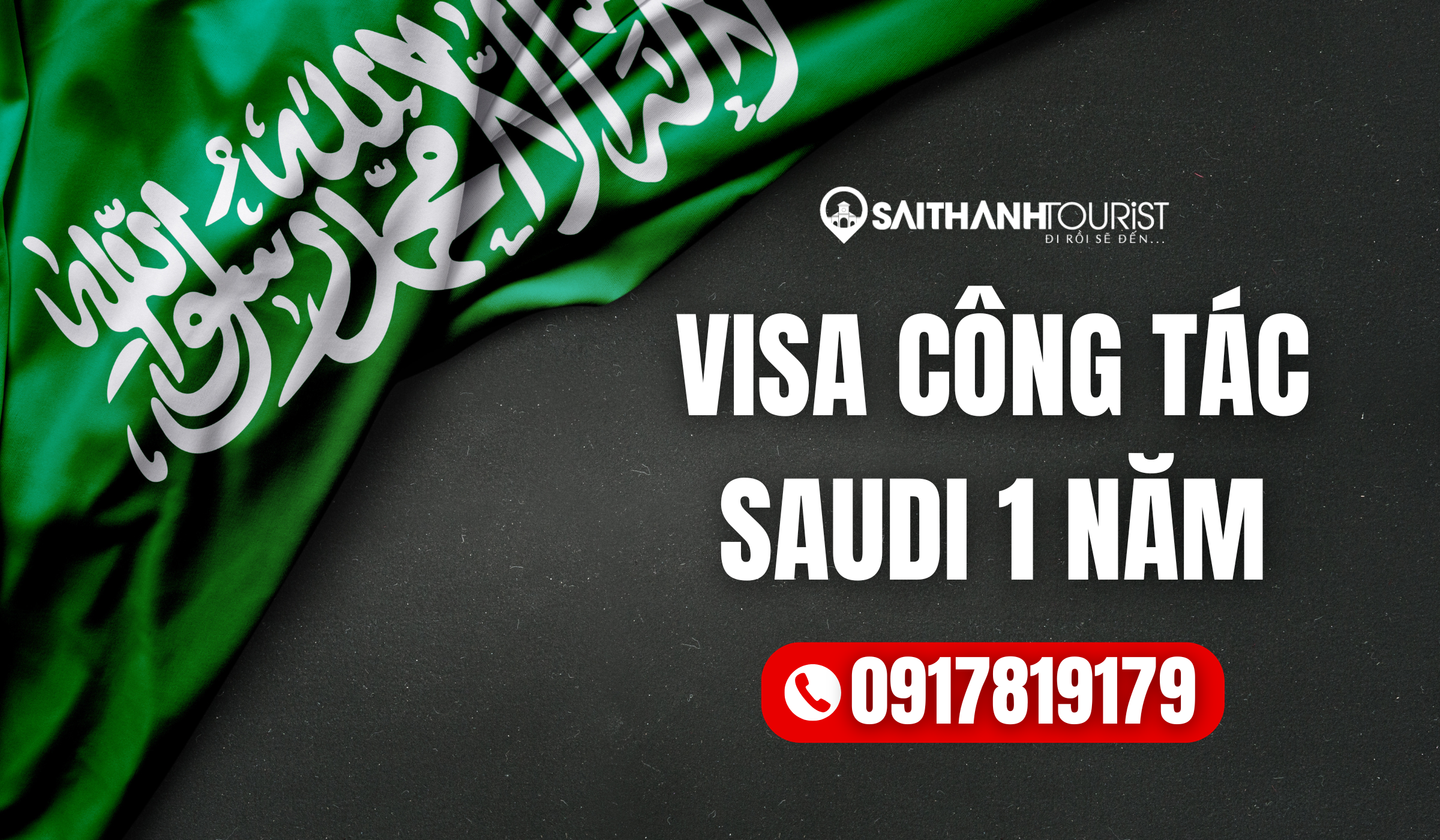 Visa công tác Saudi Arabia – hỗ trợ làm visa 1 năm nhanh chóng