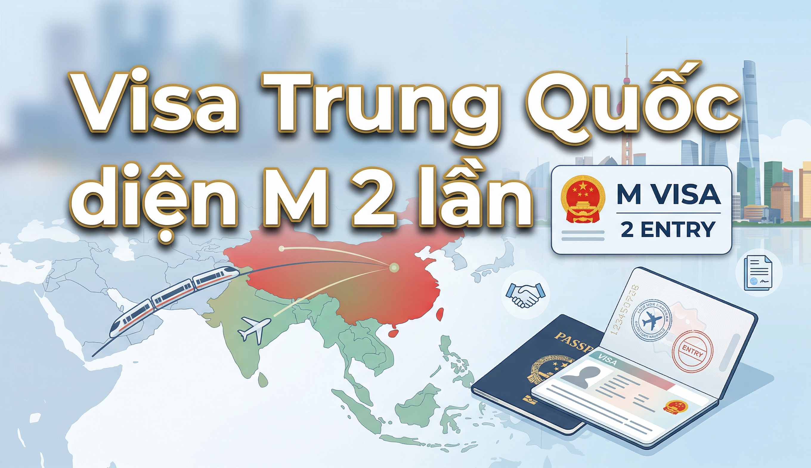 Visa Trung Quốc diện M 2 lần