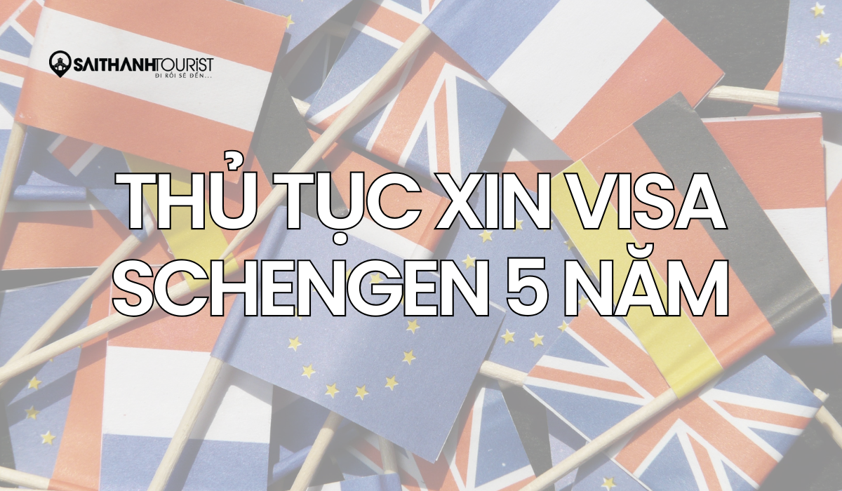 Thủ tục xin visa Schengen 5 năm - hồ sơ visa Châu Âu loại C