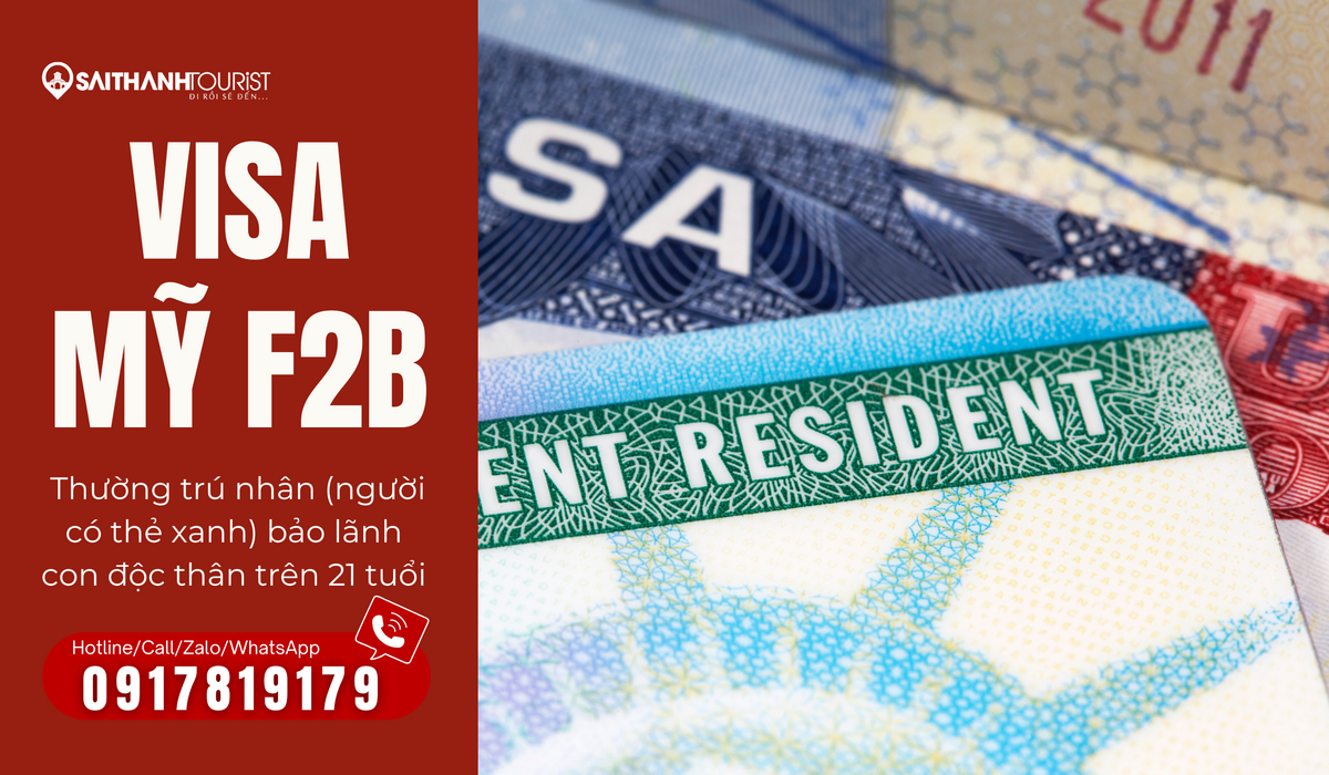 Dịch vụ làm visa F2B Mỹ bảo lãnh con độc thân trên 21 tuổi trọn gói
