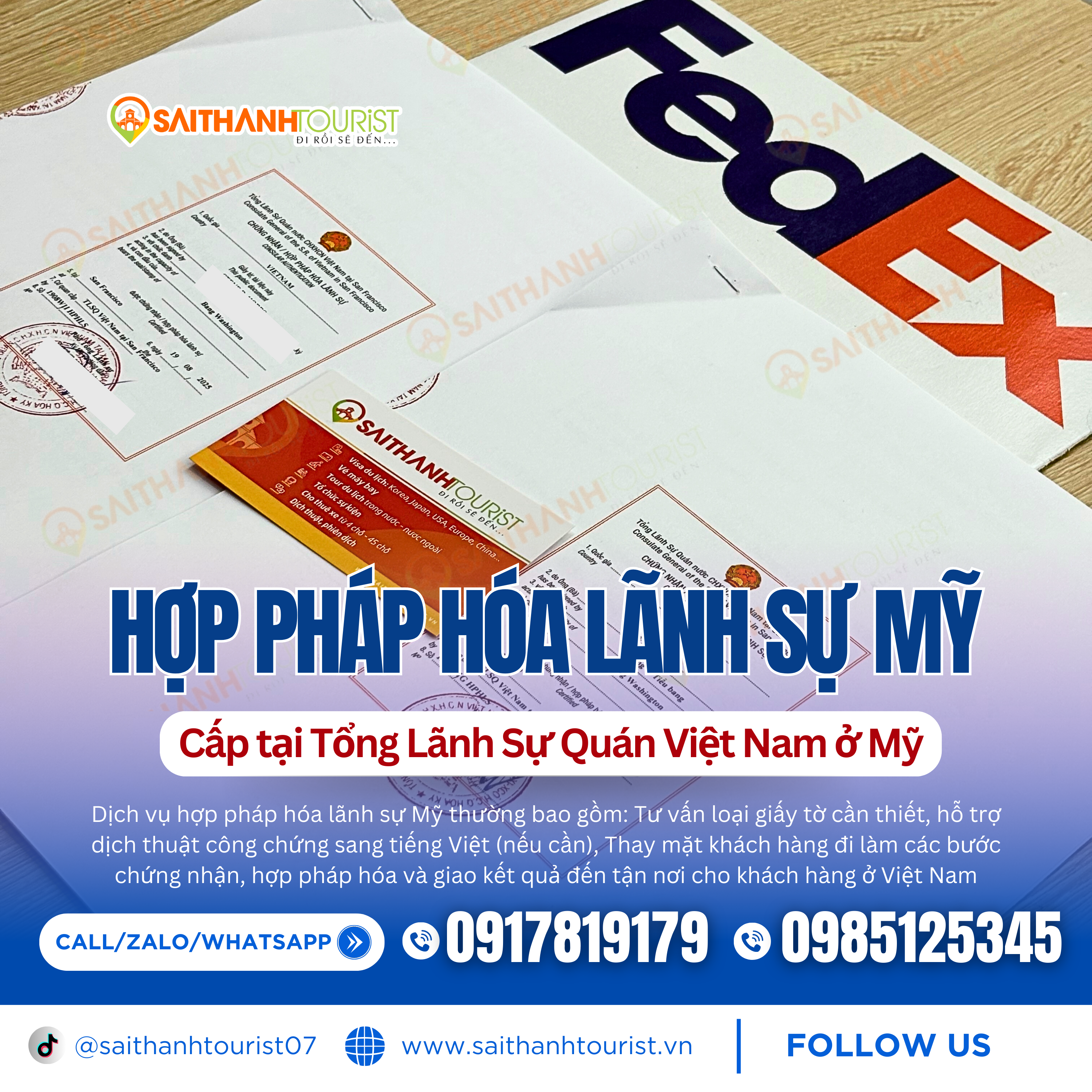 Hồ sơ hợp pháp hóa lãnh sự Mỹ hoàn tất, Sài Thành Tourist giao/nhận tận nơi qua FedEx, nhanh chóng và bảo mật.