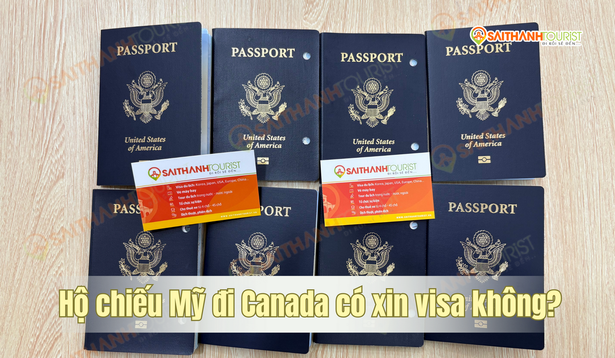 Hộ chiếu Mỹ đi Canada có xin visa không