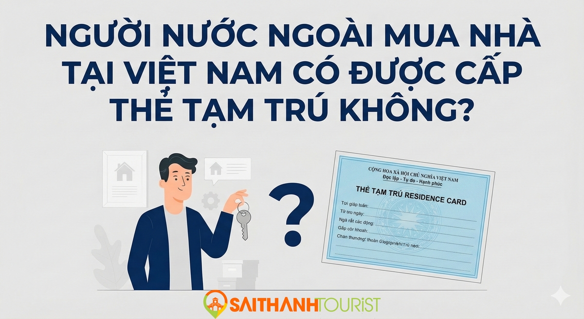Người nước ngoại mua nhà có được cấp thẻ tạm trú không