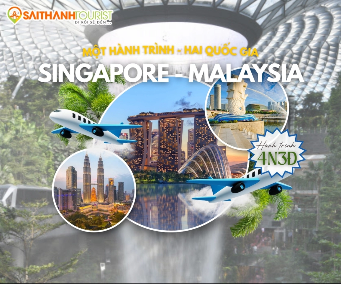 SINGAPORE - MALAYSIA 4N3Đ