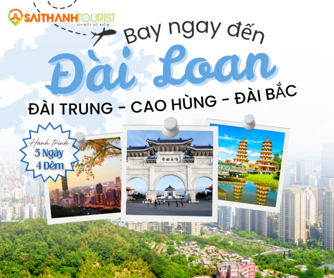 ĐÀI TRUNG - CAO HÙNG - ĐÀI BẮC 5N4D