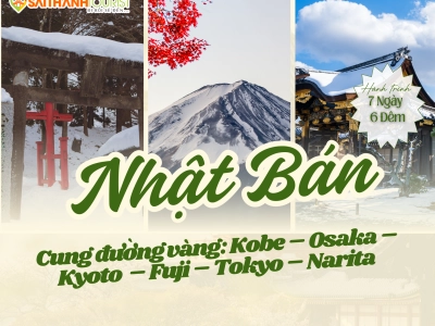 CUNG ĐƯỜNG VÀNG: 6N5D KOBE – OSAKA – KYOTO – AICHI - YAMANASHI – FUJI – TOKYO. 6N5D