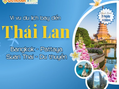 BANGKOK - PATTAYA - SUAN THAI - DU THUYỀN