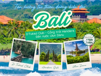 KHÁM PHÁ BALI - HÒN ĐẢO CỦA CÁC VỊ THẦN