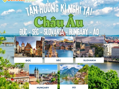 HÀNH TRÌNH ĐÔNG ÂU: ĐỨC - SÉC - SLOVAKIA - HUNGARY - ÁO