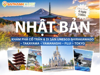 KHÁM PHÁ CỔ TRẤN: SHIRAKAWAGO – TAKAYAMA – YAMANASHI – FUJI – TOKYO 6N5D